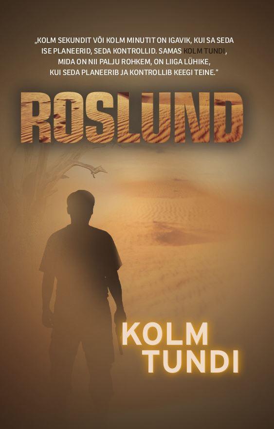 Anders Roslund - Kolm Tundi