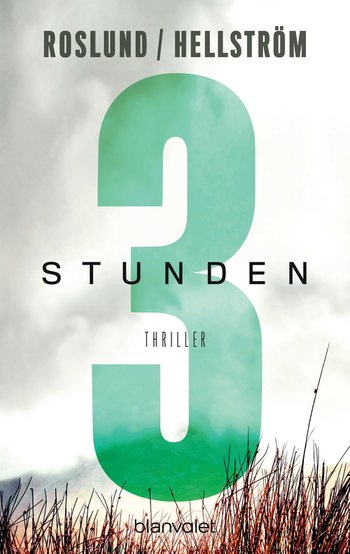 Anders Roslund - Drei Stunden